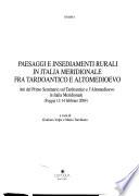 Paesaggi e insediamenti rurali in Italia meridionale fra Tardoantico e Altomedioevo