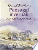 Paesaggi invernali con gli acquarelli
