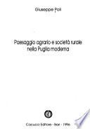 Paesaggio agrario e società rurale nella Puglia moderna