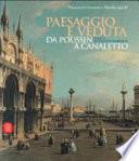 Paesaggio e veduta da Poussin a Canaletto