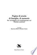 Pagine di scuola, di famiglia, di memorie