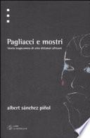 Pagliacci e mostri. Storia tragicomica di otto dittattori africani