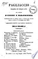 Pagliaccio dramma in cinque atti dei signori D'Ennery e Mar-Fournier