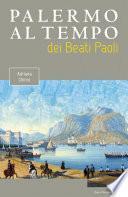 Palermo al tempo dei Beati Paoli