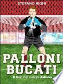 Palloni bucati. Il flop del calcio italiano