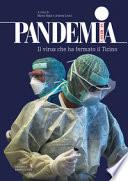 Pandemia Covid-19. Il virus che ha fermato il Ticino
