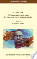 Pandemie. Nell'immaginario e nella realtà, fra suggestioni, storie, significati simbolici