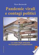 Pandemie virali e contagi politici. La casta degli anticasta fra emergenze e trasformismi