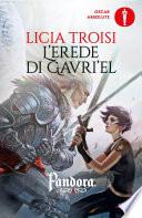 Pandora - 3. L'erede di Gavri'el