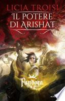 Pandora - 4. Il potere di Arishat