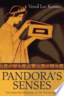Pandora's Senses