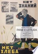 Pane e lettura. Testo russo a fronte