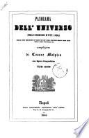 Panorama dell'universo storia e descrizione di tutti i popoli, delle loro religioni, de' loro usi, de' loro costumi, delle loro arti, della loro industria, ec. compilazione di Cesare Malpica