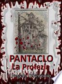 Pàntaclo - La Profezia