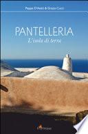 Pantelleria. L'isola di terra