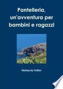 Pantelleria un'avventura per bambini e ragazzi