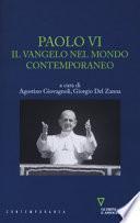 Paolo VI. Il Vangelo nel mondo contemporaneo