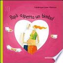 Papà aspetta un bimbo!