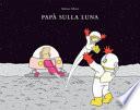 Papà sulla luna