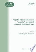 Papato e monachesimo esente nei secoli centrali del Medioevo