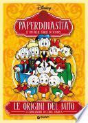 Paperdinastia. Le origini del mito