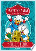 Paperdinastia. Stelle e pepite