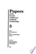 Papers of the Fourth Conference of Italian Archaeology