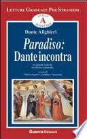 Paradiso. Dante incontra