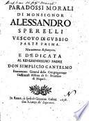 Paradossi morali di monsignor Alessandro Sperelli vescouo di Gubbio parte prima