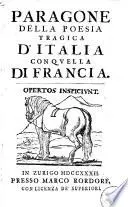 Paragone della poesia tragica d'Italia con quella di Francia