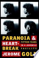 Paranoia & Heartbreak