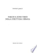 Parchi e zone verdi nella struttura urbana
