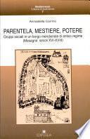 Parentela, mestiere, potere