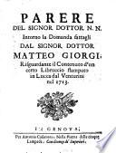 Parere del signor dottore N. N. intorno la domanda fattagli dal signor dottor Matteo Giorgi riguardante il contenuto di un certo libruccio stampato in Lucca dal Venturini nel 1713