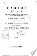 Parere di F.T. sul giuramento, e sull'alienazione dè beni ecclesiastici nello stato romano contro i pareri e schiarimenti dell'abate Gio. Vincenzo Bolgeni