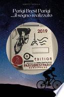 Parigi Brest Parigi ...il sogno realizzato