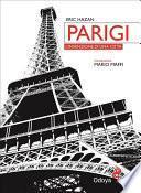 Parigi, l’invenzione di una città