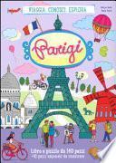 Parigi. Viaggia, conosci, esplora. Libro puzzle
