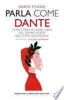Parla come Dante
