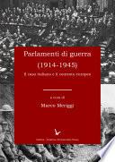 Parlamenti di guerra (1914-1945): Caso italiano e contesto europeo