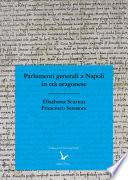 Parlamenti generali a Napoli in età aragonese
