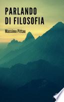 PARLANDO DI FILOSOFIA
