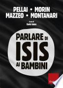 Parlare di ISIS ai bambini