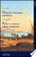 Parlare e scrivere in dialetto napoletano. Dizionario etimologico napoletano