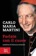 Parlate con il cuore