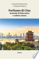 Parliamo di Cina: manuale di letteratura e cultura cinese