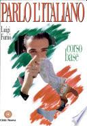 Parlo l'italiano. Corso base