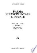 Parma rinascimentale e ducale