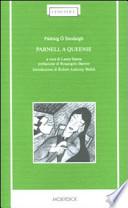 Parnell a Queenie. Testo originale a fronte. Ediz. bilingue
