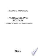 Parola chiave--ecstasy
